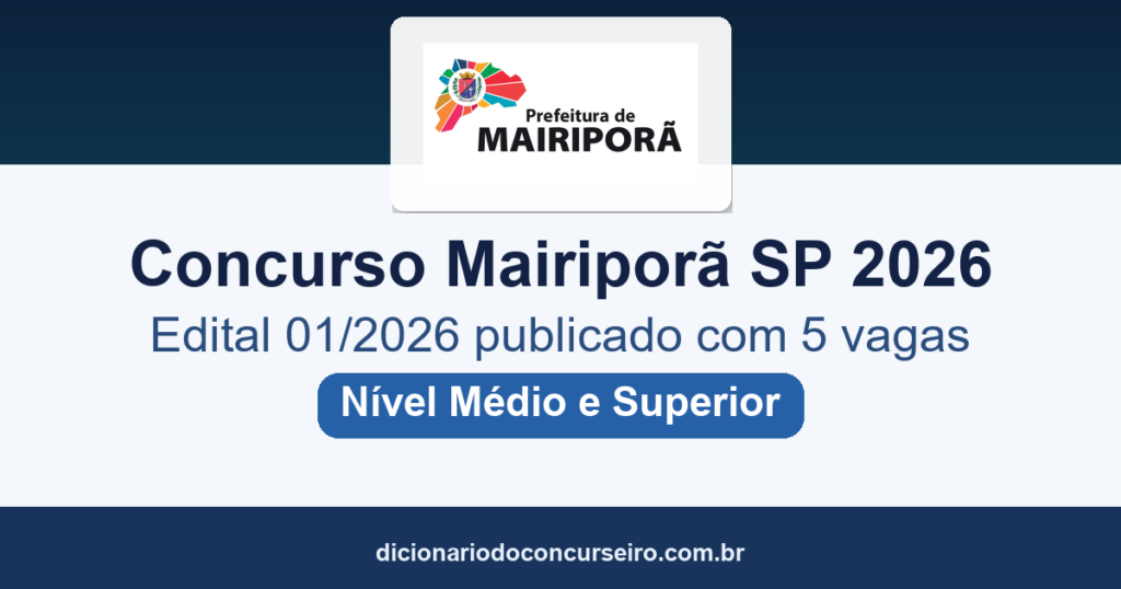 Concurso Prefeitura Mairiporã SP 2026: edital 01/2026 publicado com 5 vagas e cadastro reserva