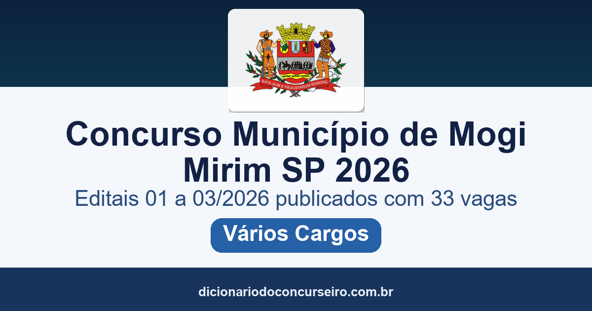 Concurso Município de Mogi Mirim-SP 2026: editais 01 a 03/2026 publicados com 33 vagas e cadastro de reserva