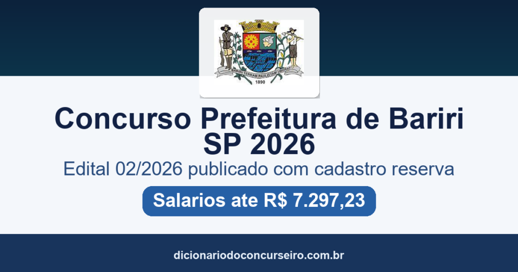Concurso Prefeitura de Bariri SP 2026: edital 02/2026 publicado para Engenheiro Civil, Regente e Monitor
