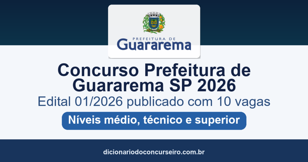 Concurso Prefeitura de Guararema SP 2026: edital publicado com 10 vagas