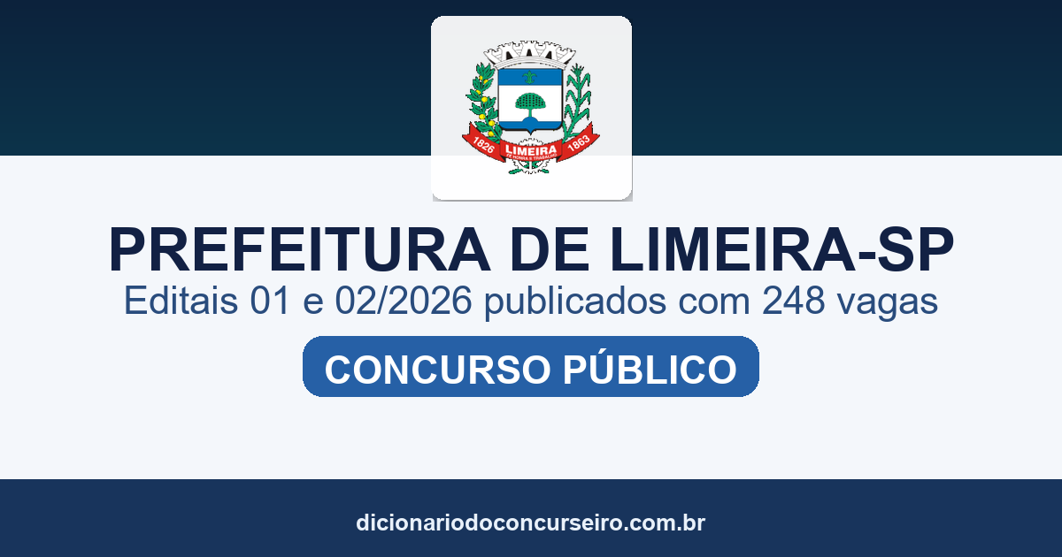 Concurso Prefeitura de Limeira SP 2026: editais 01 e 02/2026 publicados com 248 vagas e cadastro de reserva