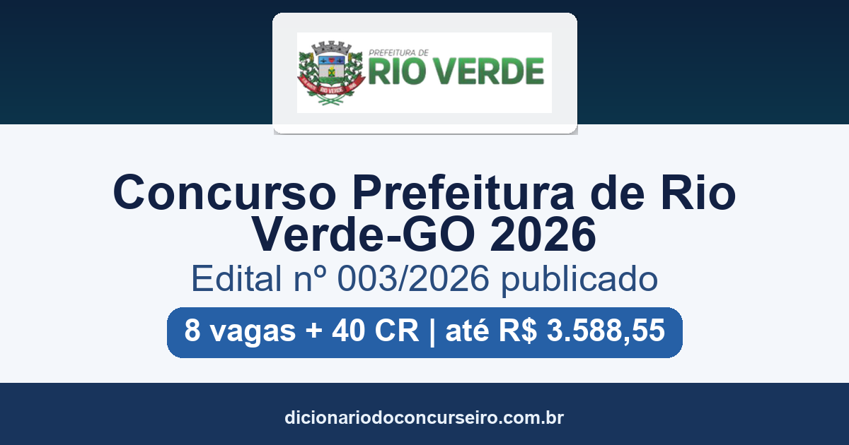 Concurso Prefeitura de Rio Verde-GO 2026: edital 003 publicado com 8 vagas