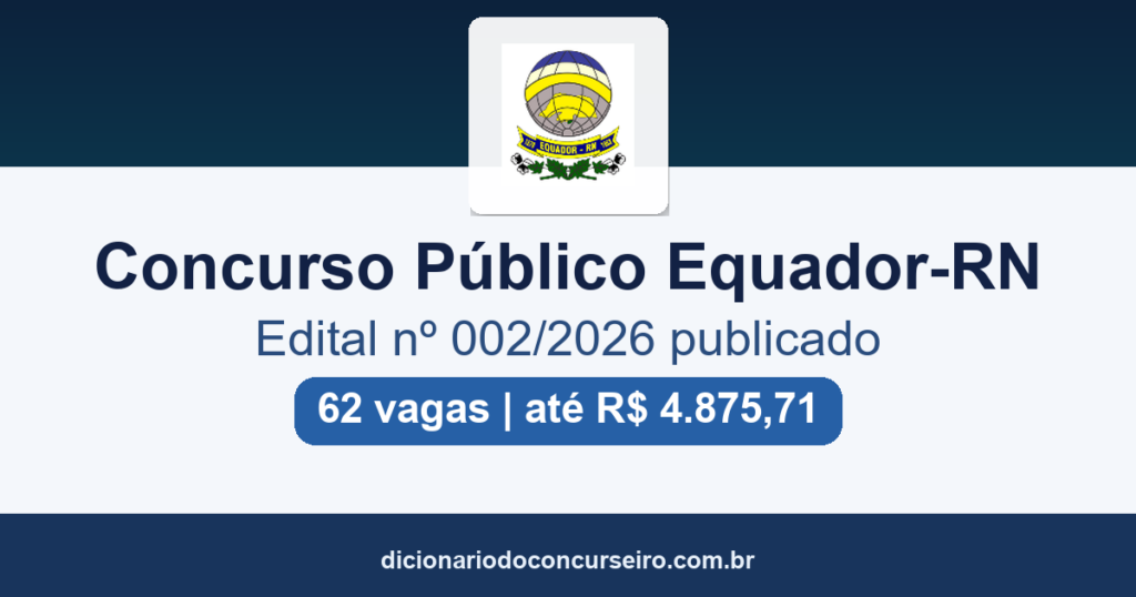 Concurso Público Equador-RN 2026: edital publicado