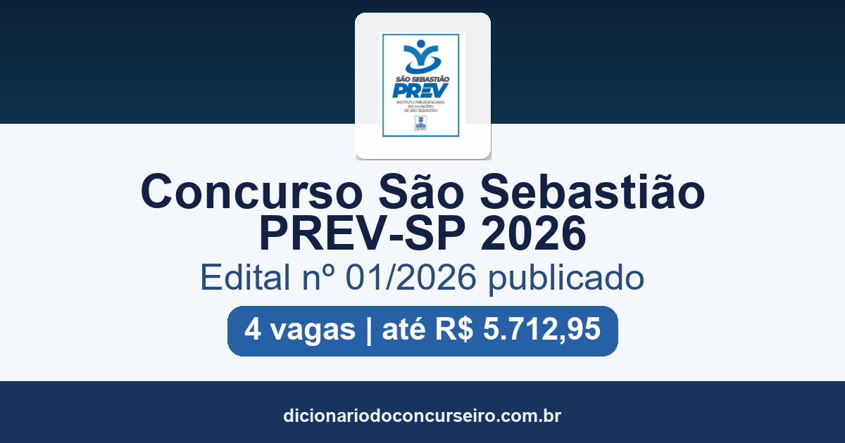 Concurso São Sebastião PREV-SP 2026: edital 01 publicado com 4 vagas