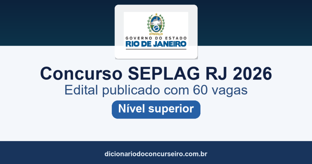 Concurso SEPLAG RJ 2026: edital publicado com 60 vagas