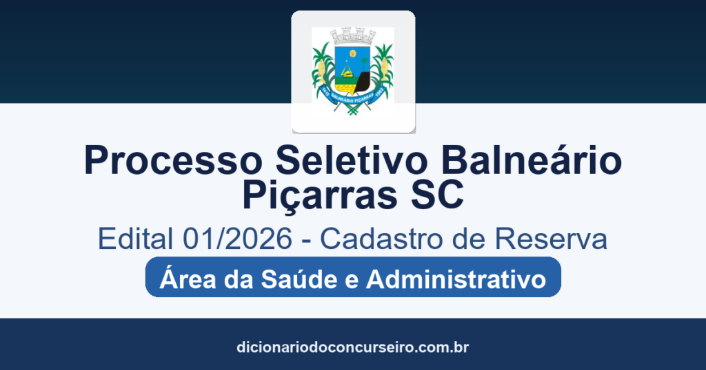 Processo Seletivo Balneário Piçarras SC 2026: edital 01/2026 publicado para cadastro de reserva (Saúde)