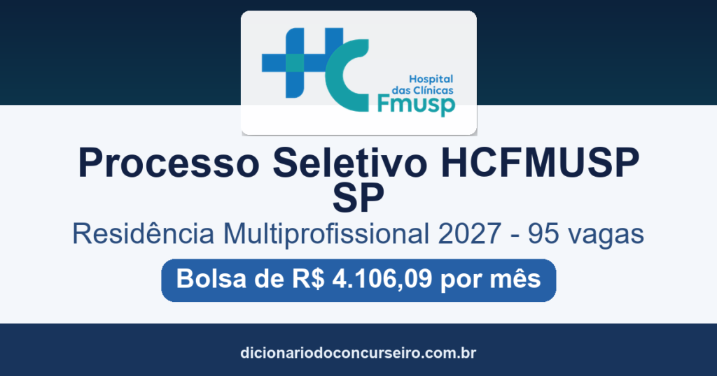 Processo Seletivo HCFMUSP SP 2027: edital de Residência Multiprofissional publicado com 95 vagas