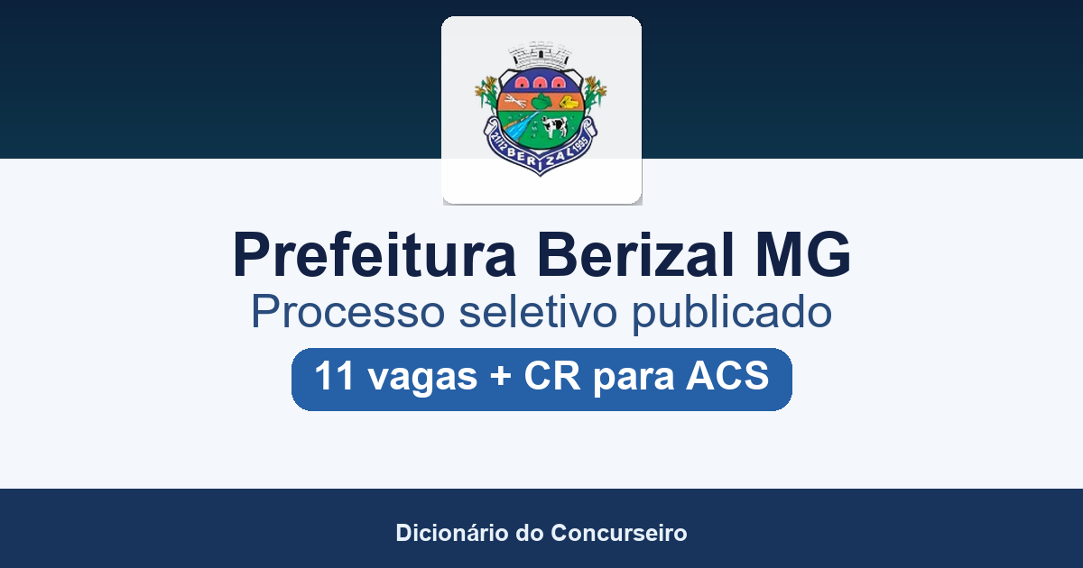 Processo Seletivo Prefeitura Berizal MG 2026: edital 001/2026 publicado com 11 vagas e cadastro reserva para ACS