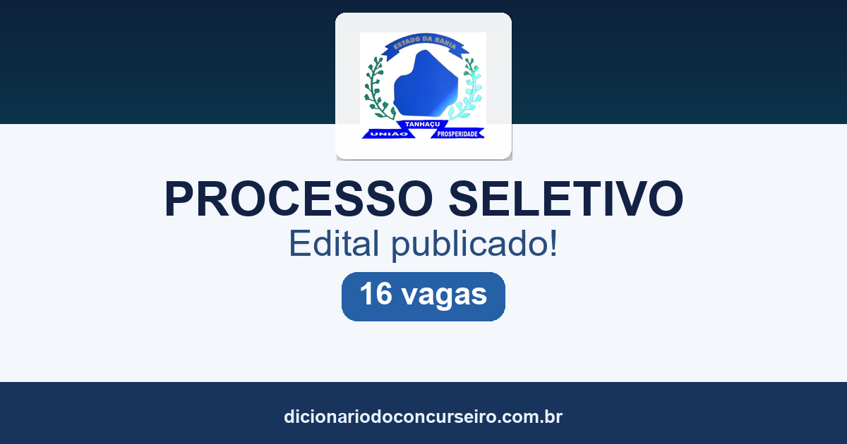Processo Seletivo Tanhaçu BA 2026: edital publicado com 16 vagas para Agente Comunitário de Saúde e Agente de Combate a Endemias