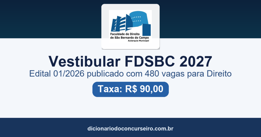 Vestibular FDSBC 2027: edital publicado com 480 vagas para Direito