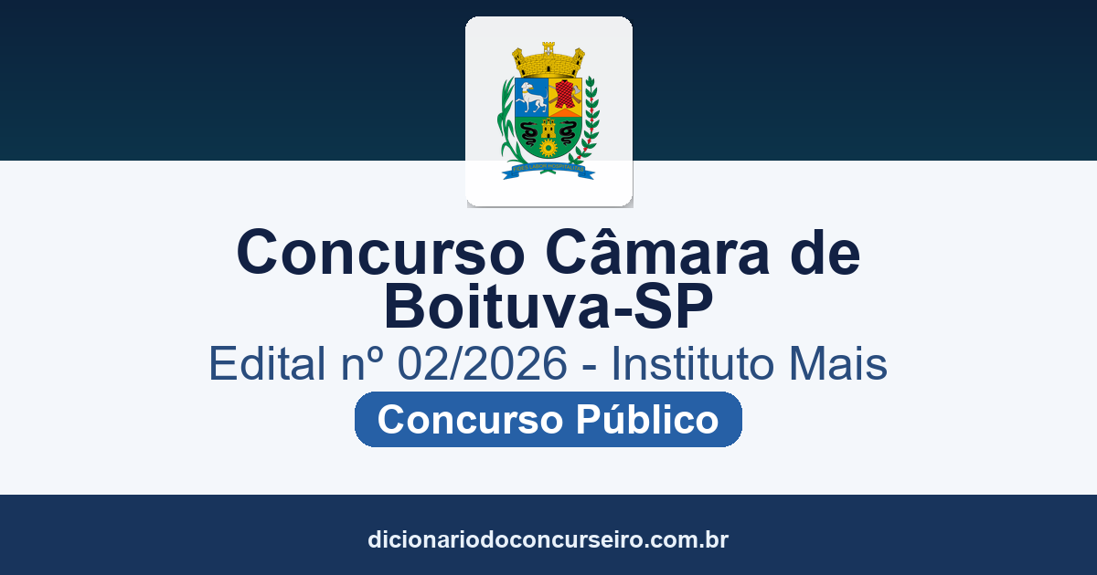 Concurso Câmara de Boituva-SP 2026: edital nº 02/2026 para Procurador Legislativo
