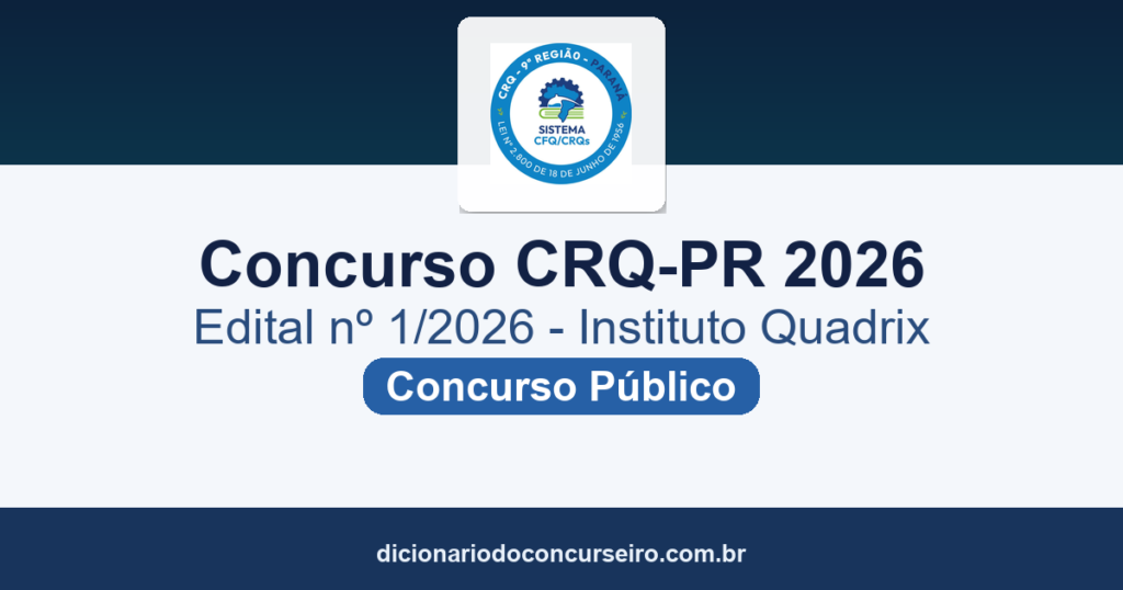 Concurso CRQ-PR 2026: edital com 3 vagas e cadastro reserva