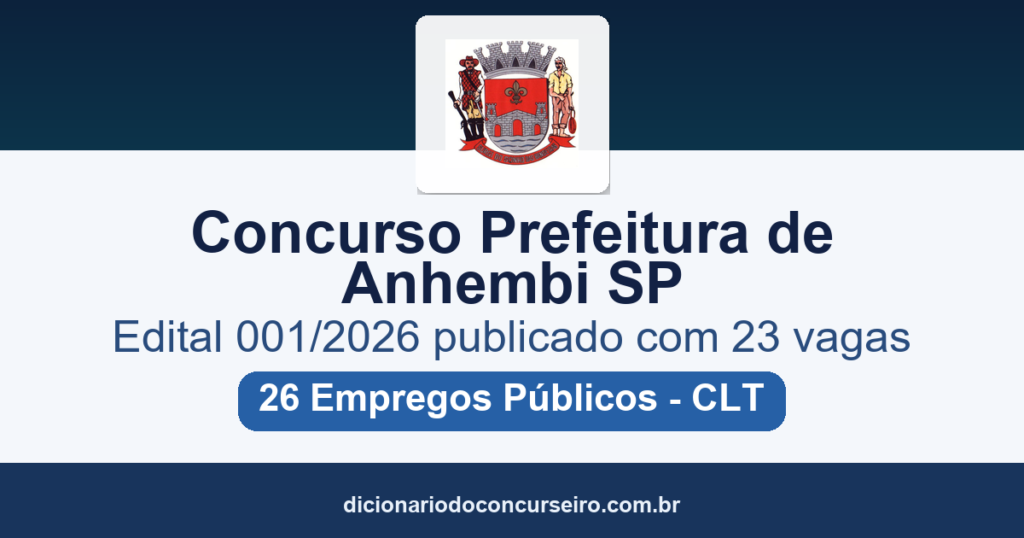 Concurso Prefeitura de Anhembi SP 2026: edital 001/2026 publicado com 23 vagas e cadastro de reserva