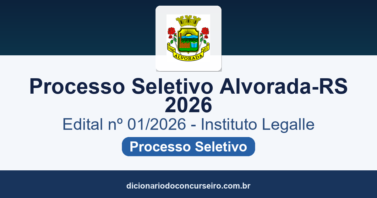 Processo Seletivo Alvorada-RS 2026: edital com cadastro de reserva para 20 empregos