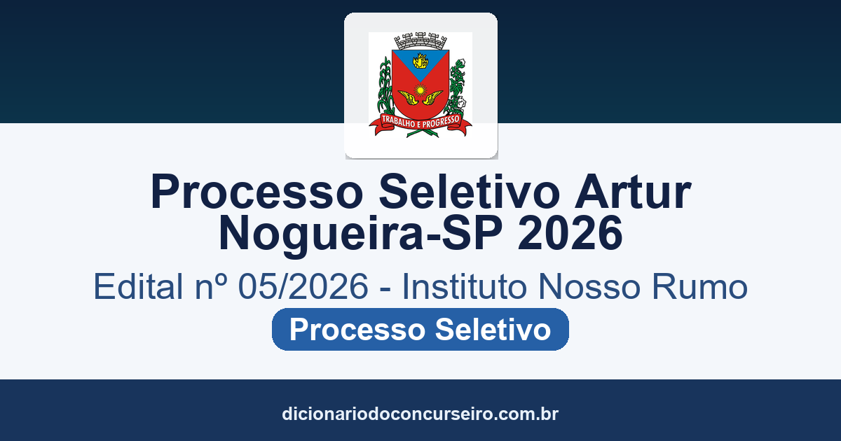 Processo Seletivo Artur Nogueira-SP 2026: edital com cadastro de reserva para Professor