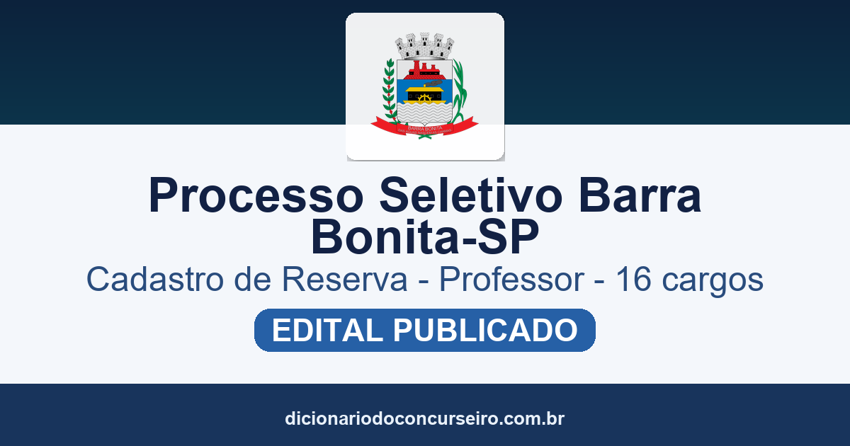 Processo Seletivo Barra Bonita-SP 2026: edital publicado para cadastro de reserva de Professor (16 cargos/disciplinas)