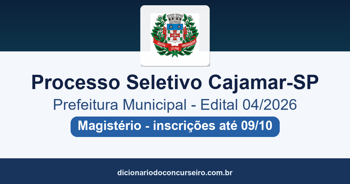 Processo Seletivo Prefeitura de Cajamar-SP 2026: edital 04/2026 publicado com 12 funções de Magistério