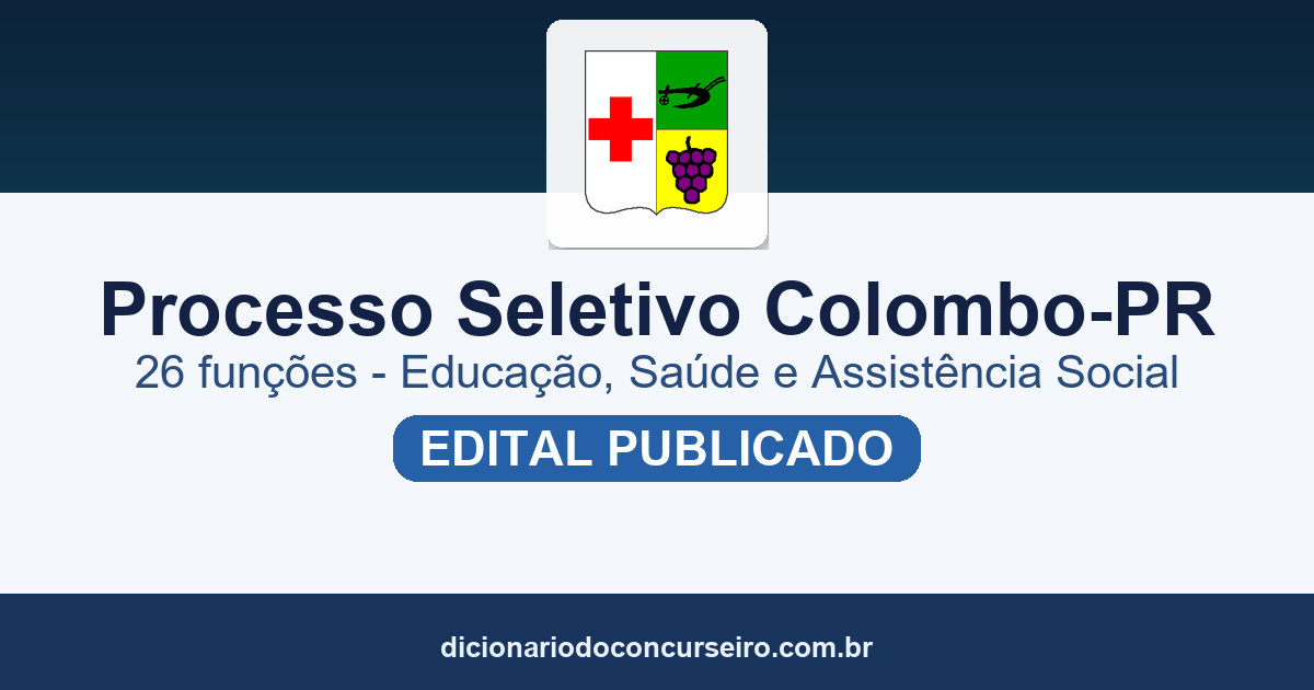 Processo Seletivo Colombo-PR 2026: edital publicado com 26 funções para Educação, Saúde e Assistência Social