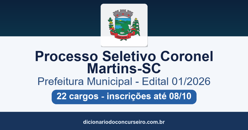 Processo Seletivo Prefeitura de Coronel Martins-SC 2026: edital 01/2026 publicado com 22 cargos e cadastro de reserva