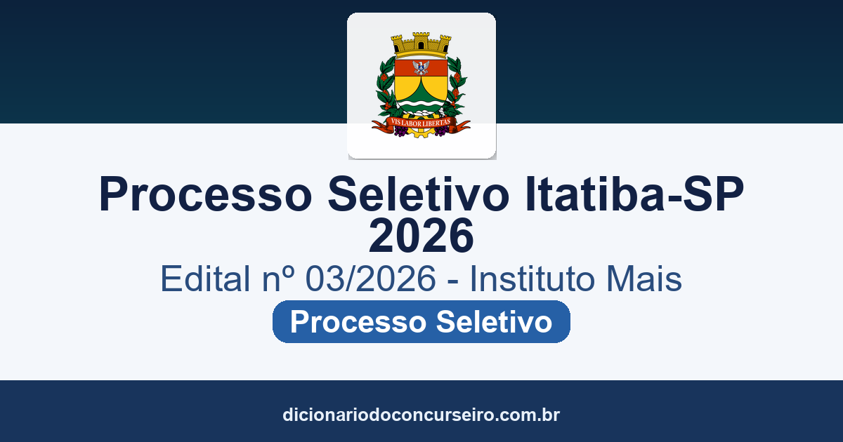 Processo Seletivo Itatiba-SP 2026: edital nº 03/2026 com cadastro de reserva para Professor