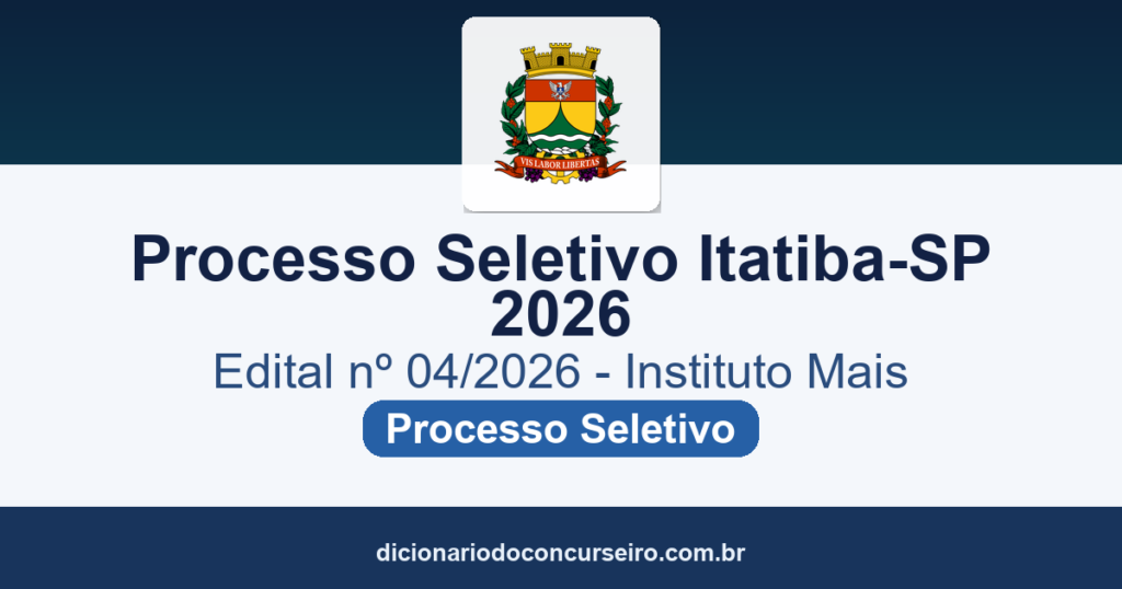 Processo Seletivo Itatiba-SP 2026: edital nº 04/2026 com cadastro de reserva para Profissional de Apoio