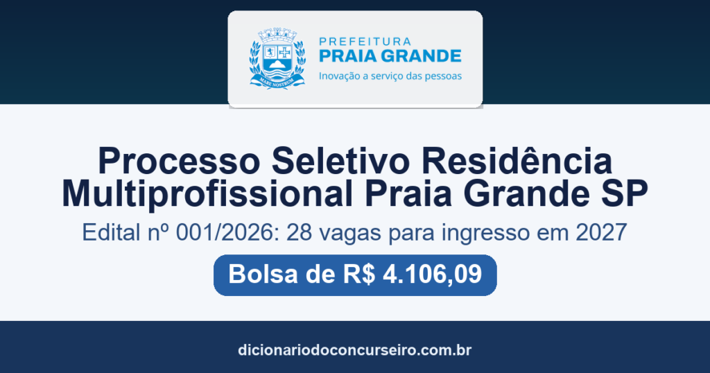 Processo Seletivo Residência Multiprofissional Praia Grande SP 2027: 28 vagas e bolsa de R$ 4.106,09