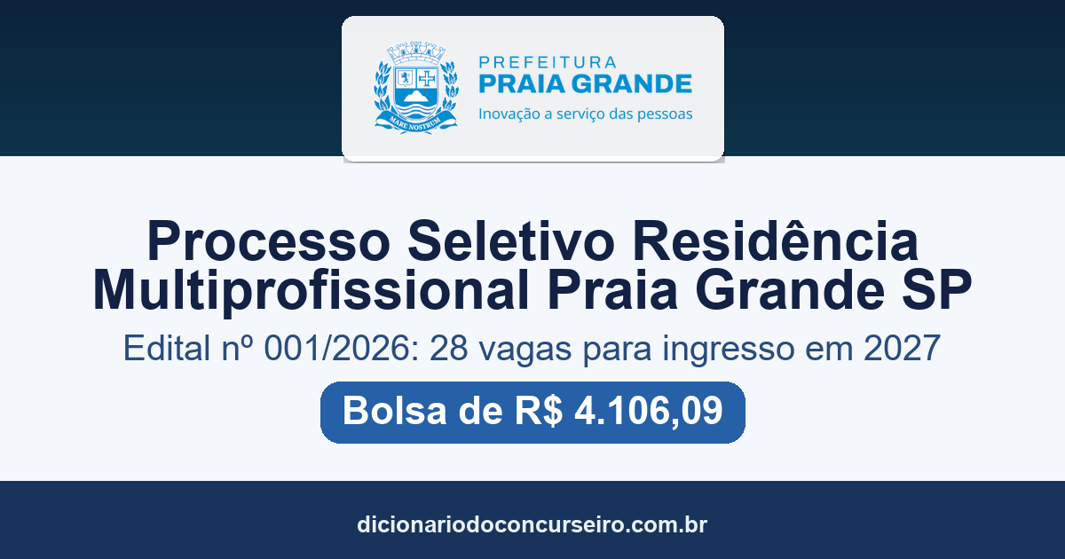 Processo Seletivo Residência Multiprofissional Praia Grande SP 2027: 28 vagas e bolsa de R$ 4.106,09