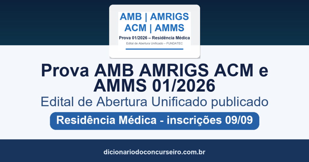 Prova AMB, AMRIGS, ACM e AMMS 01/2026: edital de abertura unificado publicado para residência médica