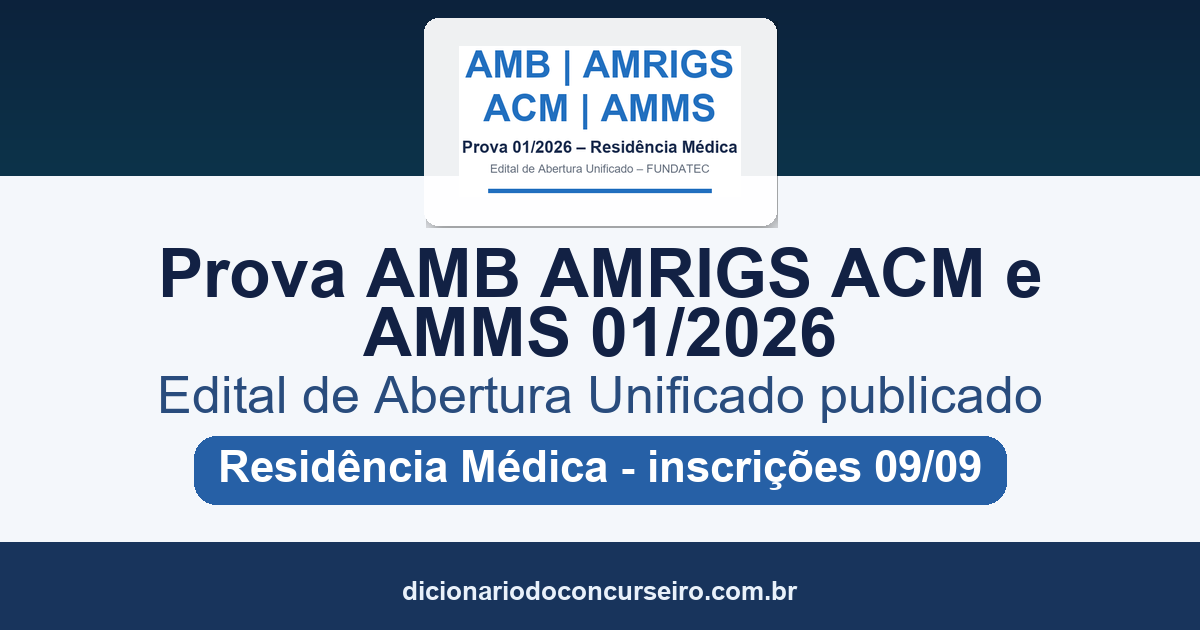 Prova AMB, AMRIGS, ACM e AMMS 01/2026: edital de abertura unificado publicado para residência médica