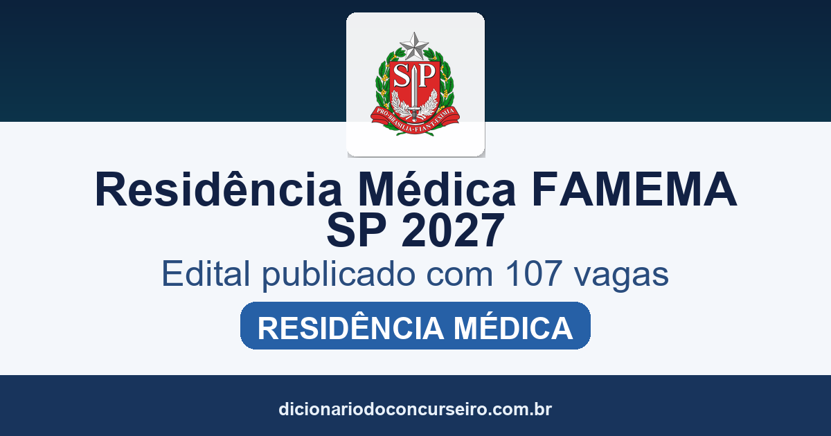 Residência Médica FAMEMA SP 2027: edital publicado com 107 vagas