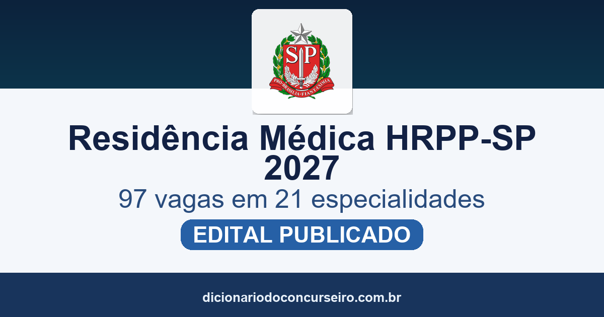 Residência Médica HRPP-SP 2027: edital publicado com 97 vagas em 21 especialidades