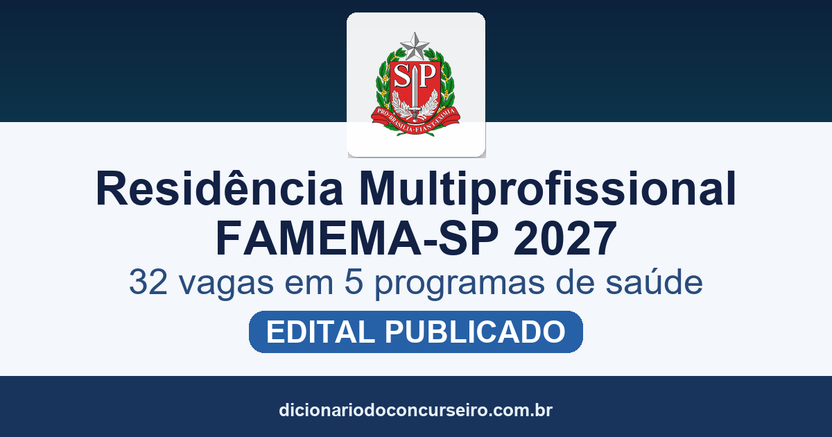 Residência Multiprofissional FAMEMA-SP 2027: edital publicado com 32 vagas em 5 programas de saúde