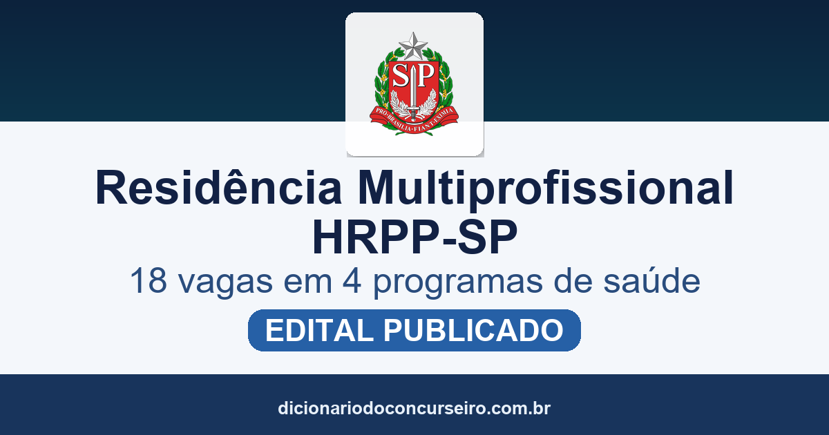 Residência Multiprofissional HRPP-SP 2027: edital publicado com 18 vagas em 4 programas de saúde