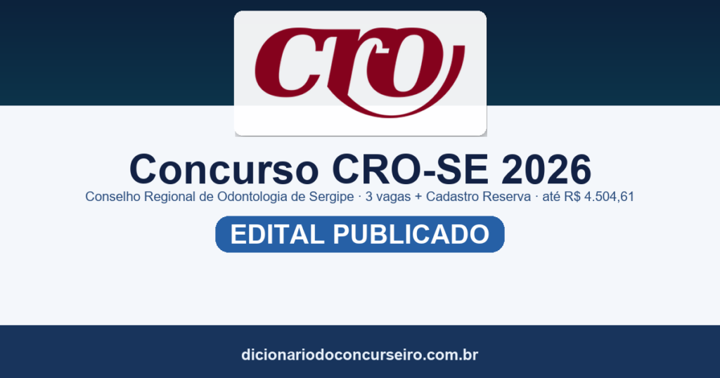 Concurso CRO-SE 2026: edital 01/2026 com 3 vagas + Cadastro Reserva e salários de até R$ 4.504,61