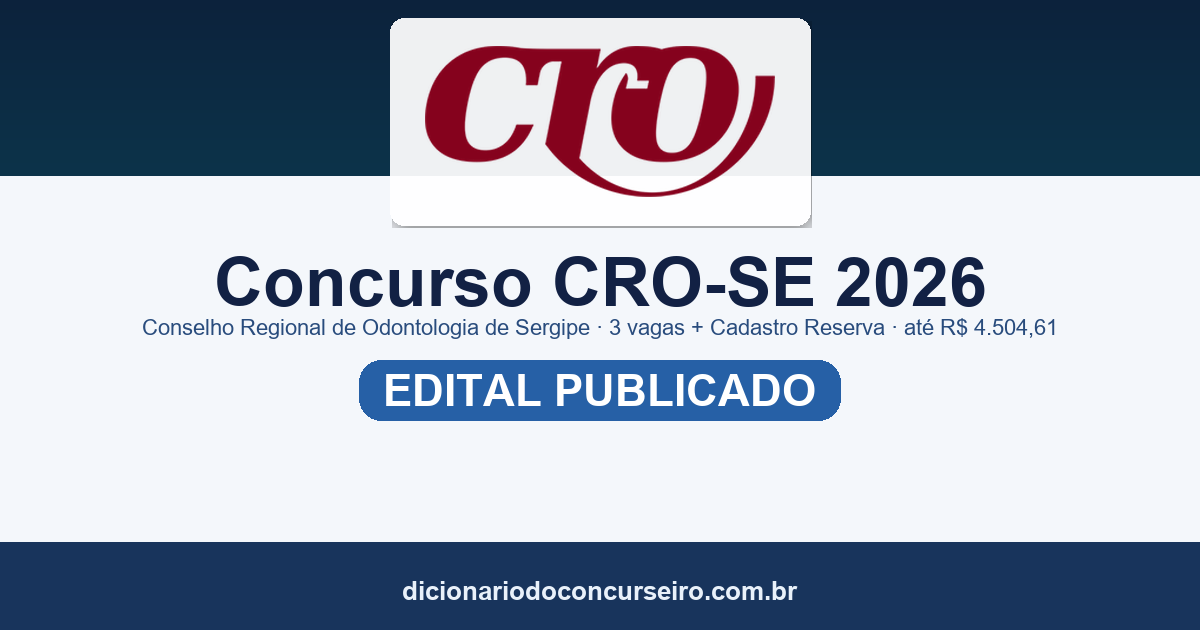 Concurso CRO-SE 2026: edital 01/2026 com 3 vagas + Cadastro Reserva e salários de até R$ 4.504,61