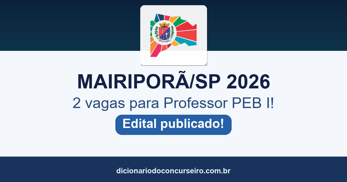 Concurso Prefeitura de Mairiporã SP 2026: edital 02/2026 publicado com 2 vagas e cadastro reserva