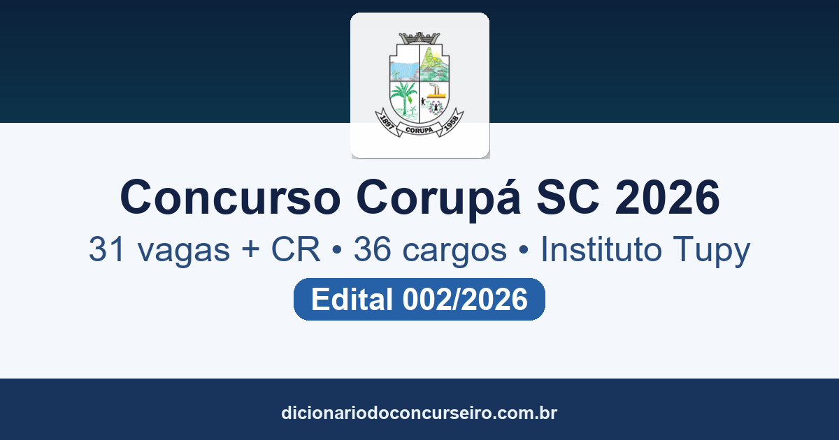 Concurso Público Corupá SC 2026: edital 002/2026 abre 31 vagas e cadastro reserva