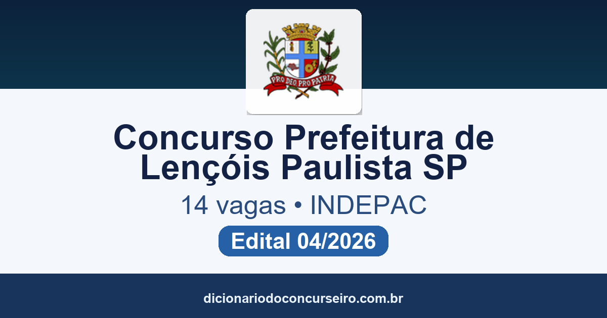 Concurso Público Prefeitura de Lençóis Paulista SP 2026: edital 04/2026 abre 14 vagas com salários até R$ 5.044,35