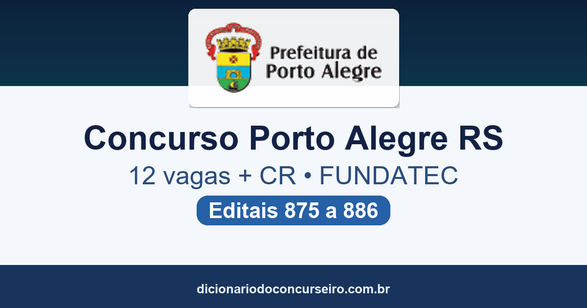 Concurso Público Porto Alegre RS 2026: editais 875 a 886 abrem 12 vagas
