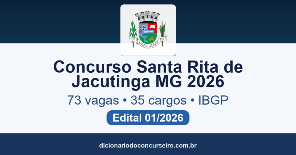 Concurso Santa Rita de Jacutinga MG 2026: edital 01/2026 publicado com 73 vagas e salário de até R$ 10.207,61