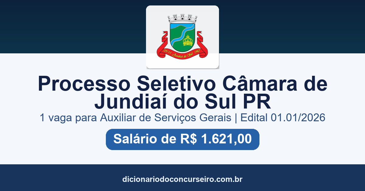 Processo Seletivo Câmara de Jundiaí do Sul PR 2026: edital 01.01/2026 com 1 vaga para Auxiliar de Serviços Gerais