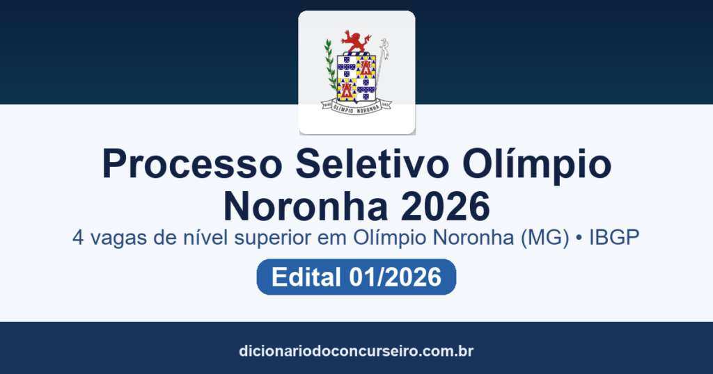 Processo Seletivo Olímpio Noronha MG 2026: edital 01/2026 publicado com 4 vagas de nível superior e salários de até R$ 5.396,57