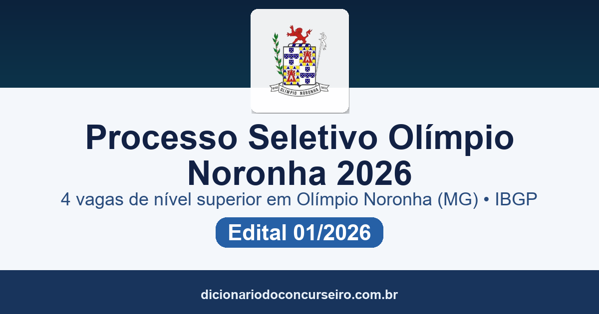 Processo Seletivo Olímpio Noronha MG 2026: edital 01/2026 publicado com 4 vagas de nível superior e salários de até R$ 5.396,57