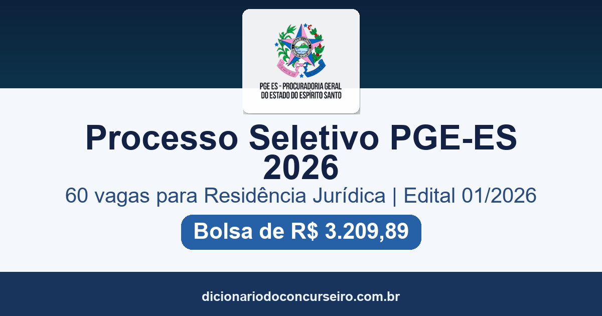 Processo Seletivo PGE-ES 2026: edital 01/2026 com 60 vagas para Residência Jurídica