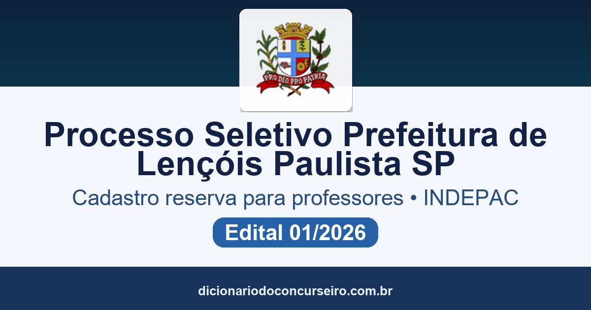 Processo Seletivo Prefeitura de Lençóis Paulista SP 2026: edital 01/2026 forma cadastro reserva para professores