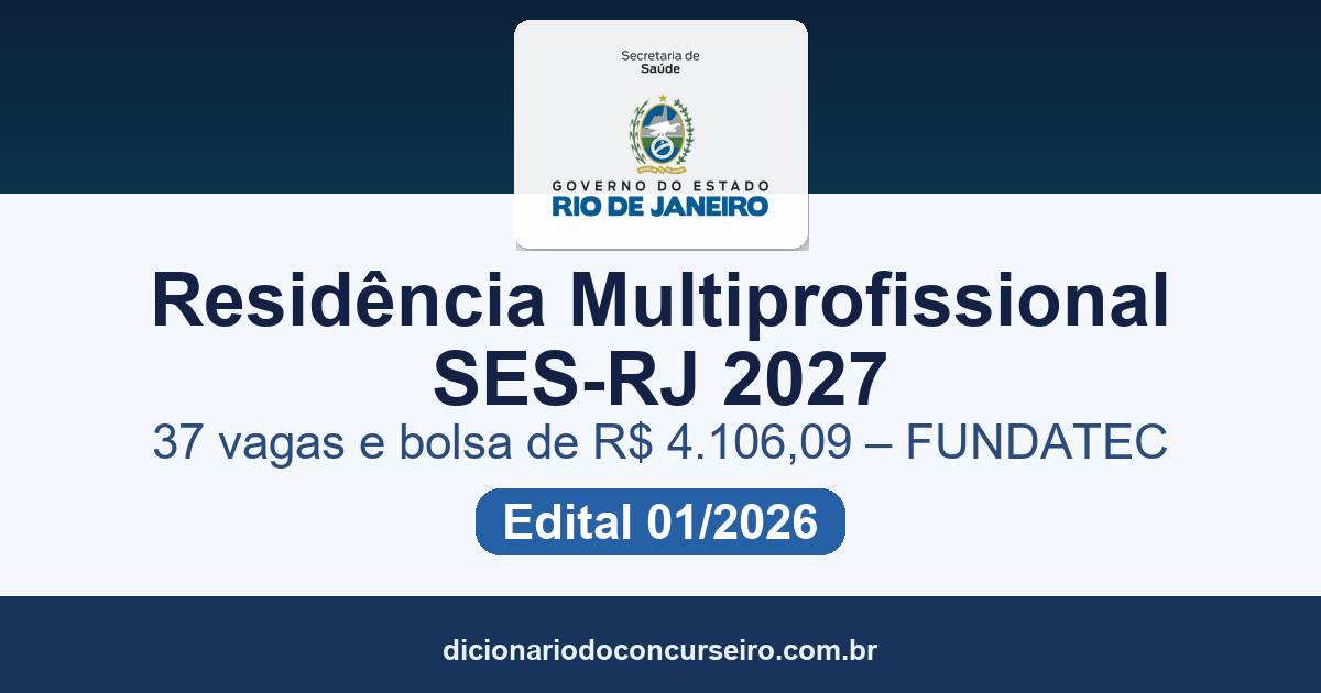 Residência Multiprofissional SES-RJ 2027: edital publicado com 37 vagas e bolsa de R$ 4.106,09
