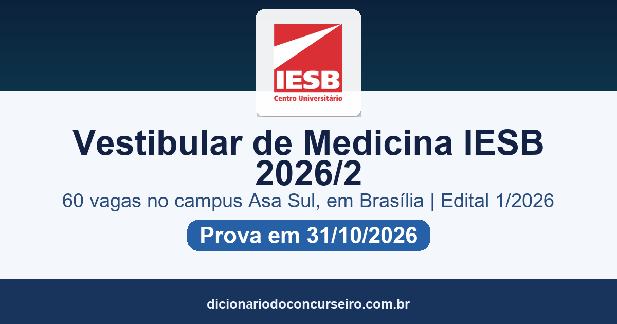 Vestibular de Medicina IESB 2026/2: edital 1/2026 com 60 vagas em Brasília