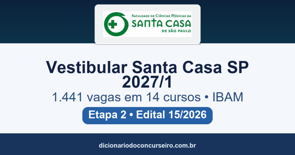 Vestibular Santa Casa SP 2027/1: Etapa 2 abre 1.441 vagas em 14 cursos, com 539 bolsas
